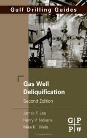 book Gas Well Deliquification, Second Edition (Gulf Drilling Guides)  