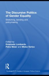 book The Discursive Politics of Gender Equality: Stretching, Bending, and Policy-Making  