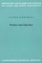 book Paulus und Jakobus (Forschungen zur Religion und Literatur des Alten und Neuen Testamentes 85)  