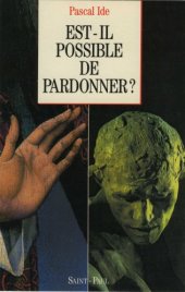 book Est-il possible de pardonner ?  