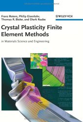 book Crystal Plasticity Finite Element Methods: in Materials Science and Engineering  