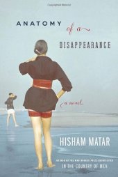 book Anatomy of a Disappearance  