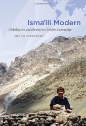 book Isma'ili Modern: Globalization and Identity in a Muslim Community (Islamic Civilization and Muslim Networks)  