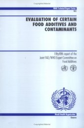 book Evaluation of Certain Food Additives and Contaminants (Technical Report Series)  