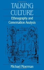 book Talking Culture: Ethnography and Conversation Analysis