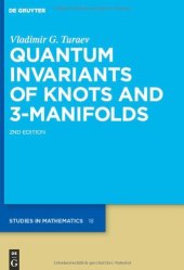 book Quantum Invariants of Knots and 3-Manifolds