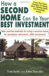 book How a Second Home Can Be Your Best Investment  