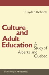 book Culture and Adult Education: A Study of Alberta and Quebec  