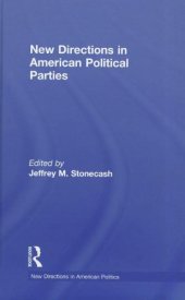 book New Directions in American Political Parties (New Directions in American Politics)  