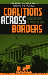 book Coalitions across Borders: Transnational Protest and the Neoliberal Order (People, Passions, and Power: Social Movements, Interest Organizations, and the P)  