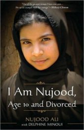 book I Am Nujood, Age 10 and Divorced  