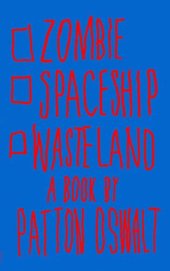 book Zombie Spaceship Wasteland: A Book by Patton Oswalt  