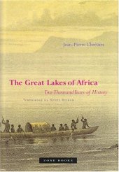 book The Great Lakes of Africa: Two Thousand Years of History  