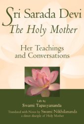 book Sri Sarada Devi, the holy mother;: Her life and conversations  