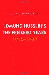 book Edmund Husserl's Freiburg Years: 1916-1938  