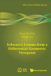 book Schwarz's Lemma from a Differential Geometric Viewpoint (Iisc Lecture Notes Series)  