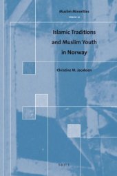 book Islamic Traditions and Muslim Youth in Norway  