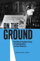 book On the Ground: The Black Panther Party in Communities across America  