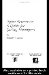 book Cyber Terrorism: A Guide for Facility Managers  