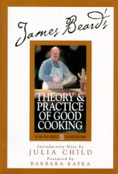 book James Beard's Theory and Practice Of Good Cooking  