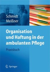 book Organisation und Haftung in der ambulanten Pflege: Praxisbuch