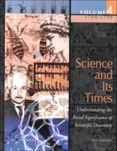 book Science and Its Times: 1700-1799 Vol 4: Understanding the Social Significance of Scientific Discovery  