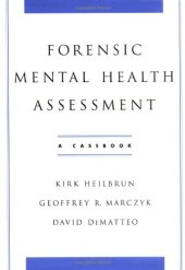 book Forensic mental health assessment: a casebook  