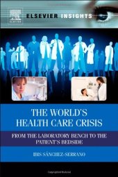 book The World's Health Care Crisis: From the Laboratory Bench to the Patient's Bedside (Elsevier Insights)  