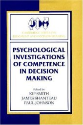 book Psychological investigations of competence in decision making  