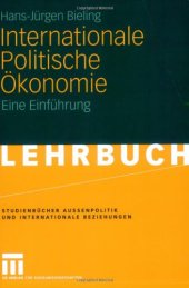 book Internationale Politische Ökonomie: Eine Einführung (Studienbücher Außenpolitik und Internationale Beziehungen)  