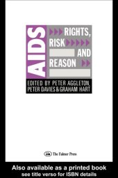 book AIDS: Rights, Risk and Reason (Social Aspects of AIDS)  