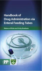 book Handbook of Drug Administration via enteral feeding tubes  