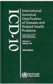 book The International Statistical Classification of Diseases and Health Related Problems ICD-10, Volume 1: Tabular List (Second Edition, Tenth Revision)  