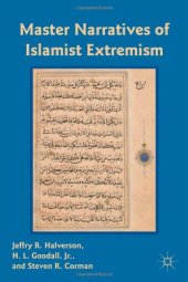 book Master Narratives of Islamist Extremism  