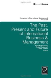 book Past Present and Future of International Business and Management (Advances in International Management)  