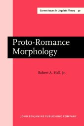 book Proto-Romance Morphology: Comparative Romance Grammar, Vol. III