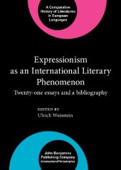 book Expressionism As an International Literary Phenomenon: Twenty-one Essays and a Bibliography (Comparative History of Literatures in European Languages)  