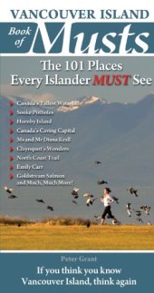 book Vancouver Island Book of Musts: The 101 Places Every Islander MUST See (Travel Holiday Guides)  