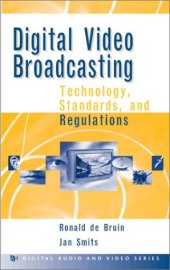 book Digital Video Broadcasting: Technology, Standards, and Regulations  