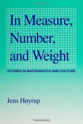 book In Measure, Number, and Weight: Studies in Mathematics and Culture