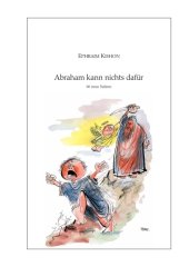 book Abraham kann nichts dafür. 66 neue Satiren  