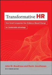 book Transformative HR: How Great Organizations Use Evidence-based Change to Drive Sustainable Advantage  