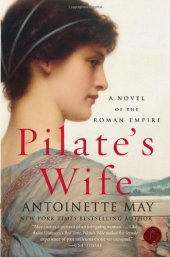 book Pilate's Wife: A Novel of the Roman Empire  