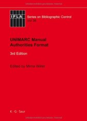 book UNIMARC Manual: Authorities Format (Ifla Series on Bibliographic Control)  