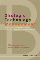 book Strategic Technology Management: Building Bridges Between Sciences, Engineering and Business Management  