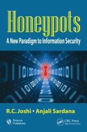 book Honeypots: A New Paradigm to Information Security  