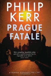 book Prague Fatale: A Bernie Gunther Novel (Bernie Gunther Mystery 8)  