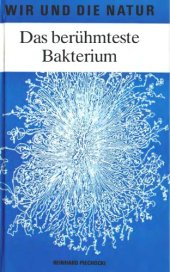 book Das berühmteste Bakterium: 100 Jahre Escherichia-coli-Forschung  