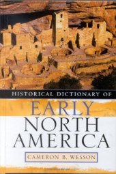 book Historical Dictionary of Early North America (Historical Dictionaries of Ancient Civilizations and Historical Eras)  