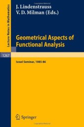 book Geometrical Aspects of Functional Analysis: Israel Seminar, 1985–86